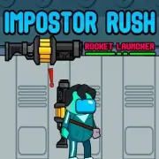 Impostor Rush Rocket Lau...