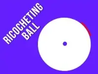 Ricocheting Ball